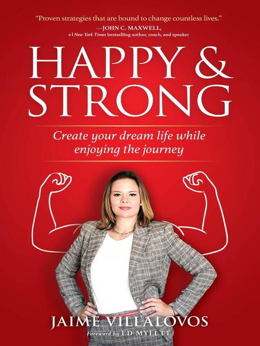 Title details for Happy & Strong by Jaime Villalovos - Available